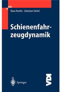 Schienenfahrzeugdynamik