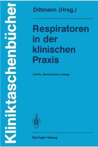 Respiratoren in der klinischen Praxis