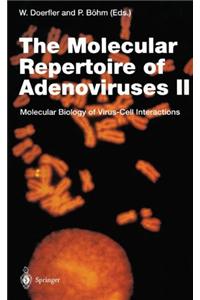 Molecular Repertoire of Adenoviruses