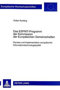 Das Esprit-Programm Der Kommission Der Europaeischen Gemeinschaften
