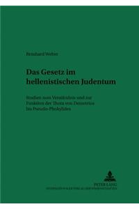 Das Gesetz Im Hellenistischen Judentum