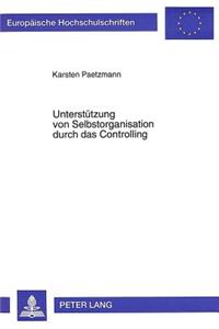 Unterstuetzung von Selbstorganisation durch das Controlling