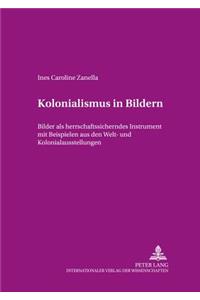 Kolonialismus in Bildern