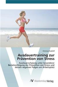 Ausdauertraining zur Prävention von Stress