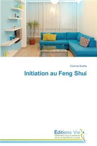 Initiation Au Feng Shui