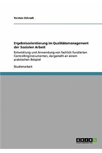 Ergebnisorientierung im Qualitätsmanagement der Sozialen Arbeit