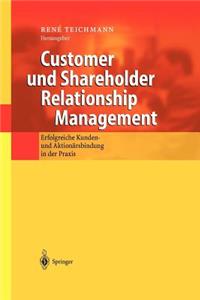 Customer Und Shareholder Relationship Management
