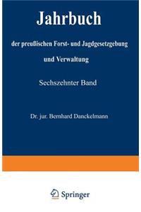 Jahrbuch der Preußischen Forst- und Jagdgesetzgebung und Verwaltung