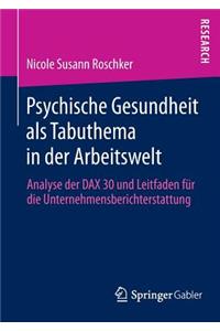 Psychische Gesundheit als Tabuthema in der Arbeitswelt