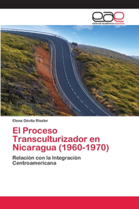 Proceso Transculturizador en Nicaragua (1960-1970)