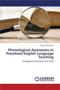 Phonological Awareness in Preschool English Language Teaching