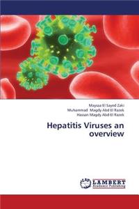 Hepatitis Viruses an overview