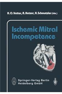 Ischemic Mitral Incompetence