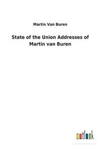 State of the Union Addresses of Martin van Buren