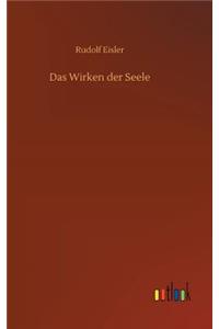 Das Wirken der Seele
