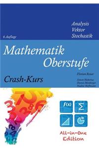 Mathematik Oberstufe Crash-Kurs All-in-One