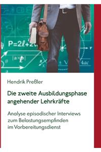 Die zweite Ausbildungsphase angehender Lehrkräfte
