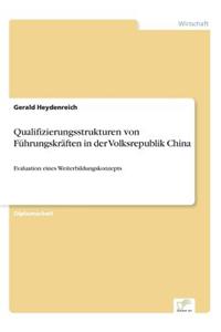 Qualifizierungsstrukturen von Führungskräften in der Volksrepublik China