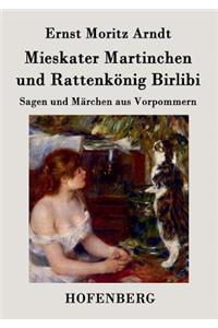 Mieskater Martinchen und Rattenkonig Birlibi