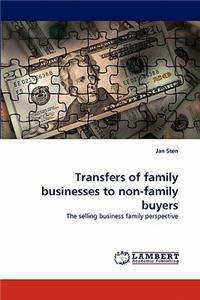 Transfers of Family Businesses to Non-Family Buyers