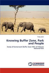 Knowing Buffer Zone, Park and People