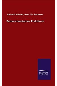 Farbenchemisches Praktikum