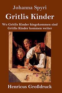 Gritlis Kinder (Großdruck)