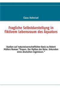 Fragliche Selbstdarstellung in fiktivem Lebensraum des Äquators