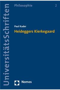 Heideggers Kierkegaard
