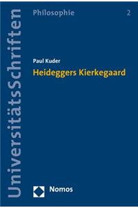Heideggers Kierkegaard