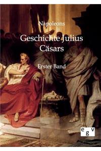 Geschichte Julius Cäsars