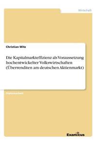 Kapitalmarkteffizienz als Voraussetzung hochentwickelter Volkswirtschaften (Überrenditen am deutschen Aktienmarkt)