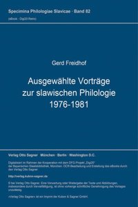 Ausgewaehlte Vortraege zur slawischen Philologie 1976-1981