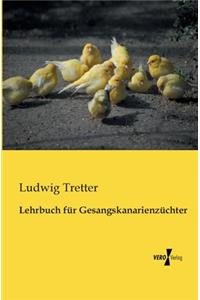 Lehrbuch für Gesangskanarienzüchter