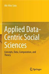 Applied Data-Centric Social Sciences