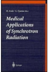 Medical Applications of Synchrotron Radiation