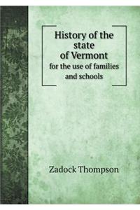 History of the state of Vermont for the use of families and schools