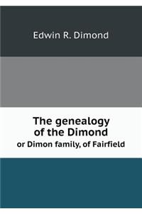 The Genealogy of the Dimond or Dimon Family, of Fairfield