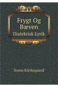 Frygt Og Bæven Dialektisk Lyrik