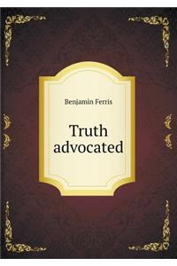Truth Advocated