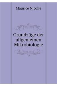 Grundzüge Der Allgemeinen Mikrobiologie