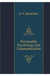 Personality Psychology and Communication