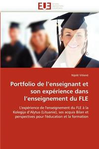 Portfolio de l''enseignant Et Son Exp�rience Dans l''enseignement Du Fle