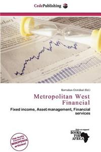Metropolitan West Financial