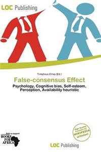 False-Consensus Effect