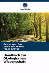 Handbuch zur Ökologischen Wissenschaft