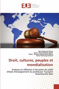 Droit, cultures, peuples et mondialisation