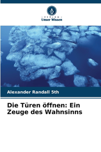 Die Türen öffnen
