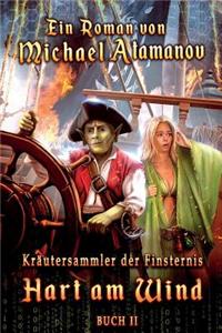 Hart am Wind (Kräutersammler der Finsternis Buch II)