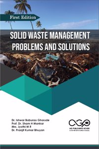Solid Waste Management: Problems And Solutions